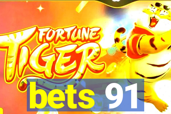 bets 91
